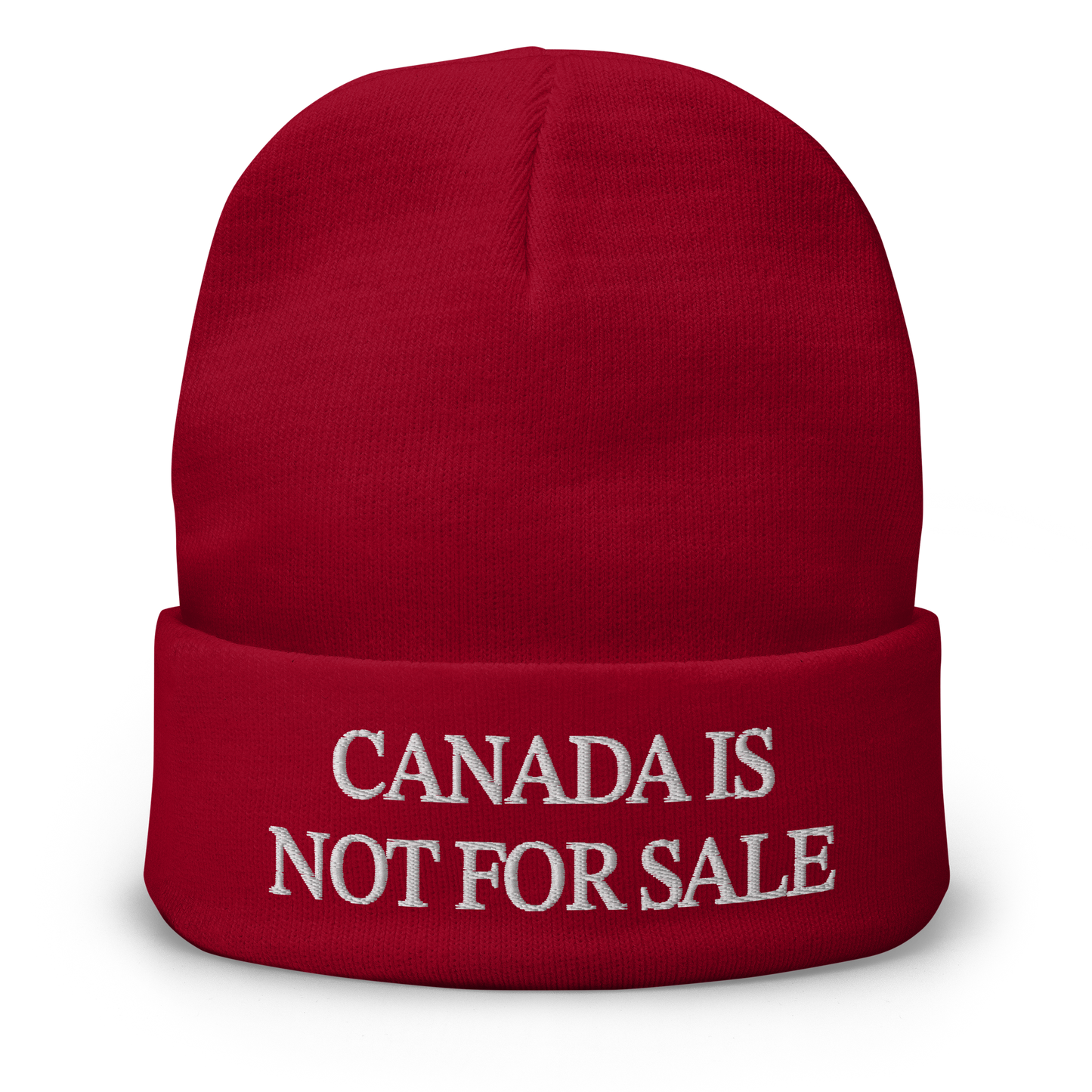 Canada is Not For Sale Toque - Made in Canada